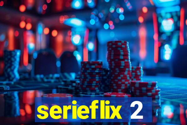 serieflix 2